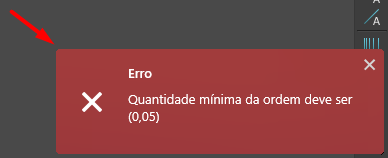 erro popup quantidade minima da ordem deve ser 0,05.png